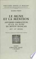 Signe et la mention : (le)