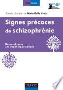 Signes précoces de schizophrénie