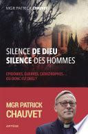 Silence de Dieu, silence des hommes