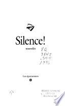 Silence!