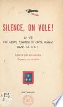 Silence, on vole !