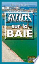 Silences sur la baie