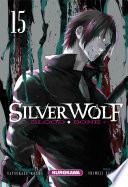 Silver Wolf - Blood, Bone - tome 15