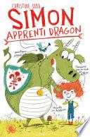 Simon, apprenti dragon – Lecture roman jeunesse humour aventure – Dès 8 ans