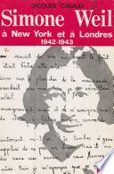 Simone Weil à New York et à Londres