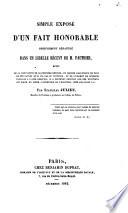 Simple exposé d'un fait honorable odieusement dénaturé dans un libelle recent de M. Pauthier