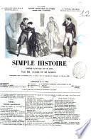 Simple histoire comedie-vaudeville en un acte par MM. Scribe et de Courcy