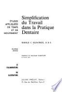 Simplification du travail dans la pratique dentaire