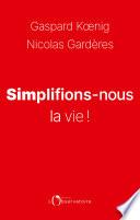 Simplifions-nous la vie !