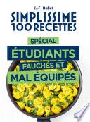 Simplissime 100 recettes spécial étudiants fauchés et mal équipés