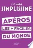 SIMPLISSIME Apéros les plus faciles du monde