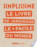 Simplissime - Jardinage