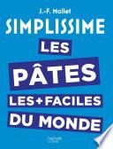 Simplissime les Pâtes les plus faciles du monde
