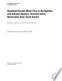Simulated Ground-water Flow in the Ogallala and Arikaree Aquifers, Rosebud Indian Reservation Area, South Dakota