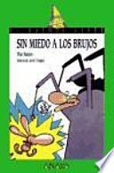 Livre Sin miedo a los brujos