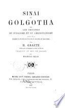 Sinai et Golgotha ou les origines du judaisme et du christianisme
