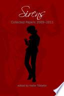 Sirens: Collected Papers 2009-2011