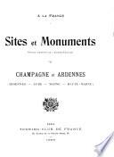 Sites et monuments: Champagne et Ardennes (Ardennes - Aube - Marne - Haute-Marne) 1906