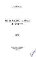 Sites & sanctuaires des Celtes