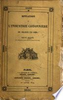 Situation de l'industrie cotonnière en France en 1828