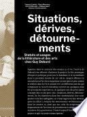 Situations, dérives, détournements