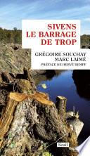 Sivens, le barrage de trop