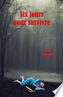 Six jours pour survivre