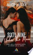 Sixty-Nine under the moon