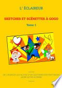 SKETCHES ET SCÉNETTES À GOGO