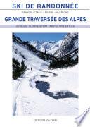 Ski de randonnée GRANDE TRAVERSÉE DES ALPES