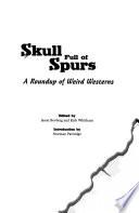 Skull Full of Spurs
