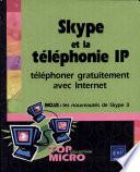 Skype et la téléphonie IP