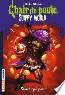 Slappyworld, Tome 02