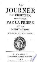 “La” Journee Du Chretien, Sanctifiée Par La Priere Et La Mediation