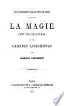 “La” magie chez les Chaldeens et les origines Accadiennes