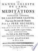 “La” Manne Celeste De L'Ame Ou Meditations Sur Des Passages Choisis De L'Ecriture Sainte, Pour tous les jours de l'Année