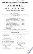 “La” mere au bal, et la fille a la maison