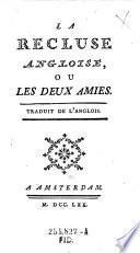 “La” Recluse angioise ou les deux amies