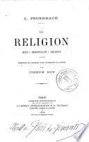 “La” Religion, mort, immortalité, religion. Traduction de l'allemand... par Joseph Roy