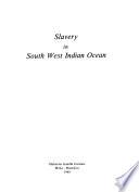 Slavery in South West Indian Ocean
