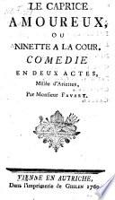 “Le” Caprice Amoureux, Ou Ninette A La Cour
