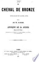 “Le” cheval de bronze