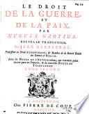 “Le” droit de la guerre, et de paix