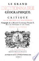 “Le” Grand Dictionnaire Géographique, Et Critique