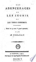 “Les” Abencérages et les Zégris ou les Tribus Ennemies