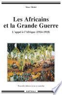 “Les” Africains et la Grande Guerre