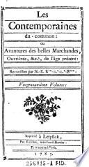“Les” Contemporaines ou Avantures de plus jolies Femmes de l'age present