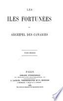 “Les” Iles Fortunées ou Archipel des Canaries