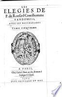 “Les” Oevvres De P. de Ronsard Gentilhomme Vandomois