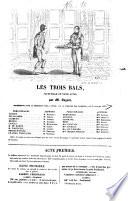 “Les” trois bals